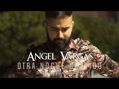 Angel Vargas "OTRA NOCHE CONTIGO" (Videoclip Oficial) 2018 | VEOFLAMENCO