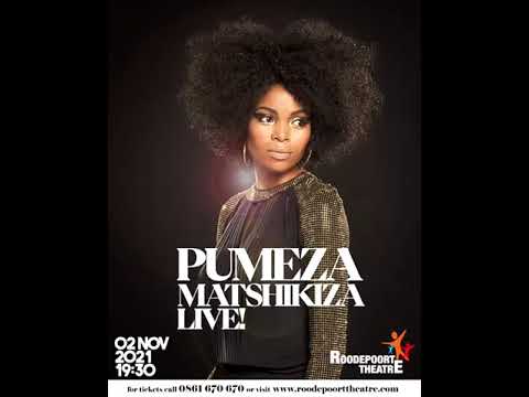 Pumeza Matshikiza Live ! @ Roodepoort Theatre   - Joburgtv Entertainment - 2 November 2021