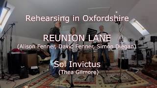 Reunion Lane perform SOL INVICTUS (Thea Gilmore)