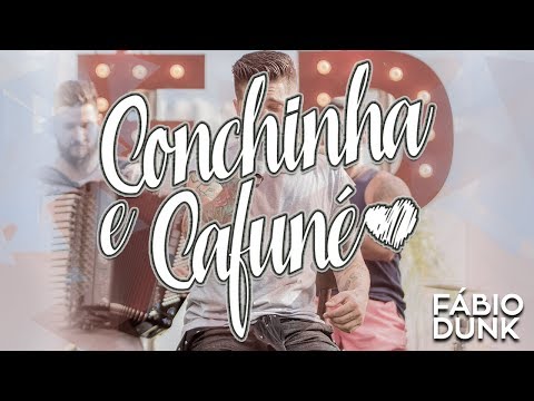 Fábio Dunk - Conchinha e Cafuné
