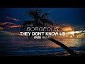 Borgeous - They Don't Know Us (Ryos Remix)