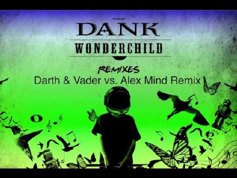Dank USA   Wonder Child Alex Mind, Darth & Vader Remix