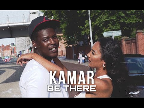 Kamar - Be There (Official Video)