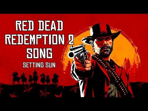 RED DEAD REDEMPTION 2 SONG - Setting Sun by Miracle Of Sound