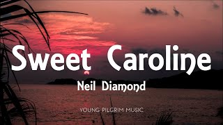 Download lagu Neil Diamond - Sweet Caroline (Lyrics) mp3 Download lagu Neil Diamond - Sweet Caroline (Lyrics) mp3