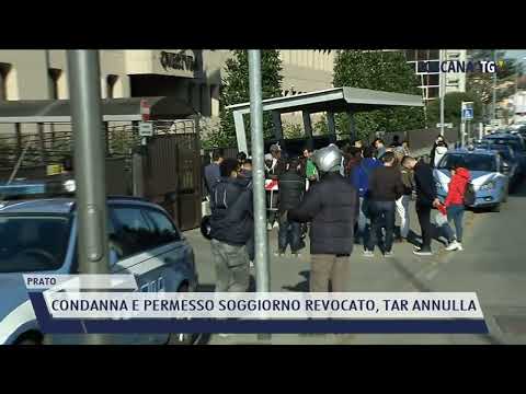 2022-06-13 PRATO - CONDANNA E PERMESSO SOGGIORNO REVOCATO, TAR ANNULLA