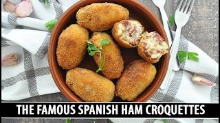 CRISPY Spanish Ham Croquettes | The Famous Croquetas de Jamón Recipe