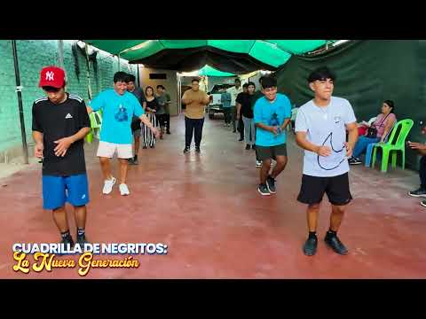 PRIMER ENSAYO NG 2025 - CUADRILLA DE NEGRITOS LA NUEVA GENERACIÓN