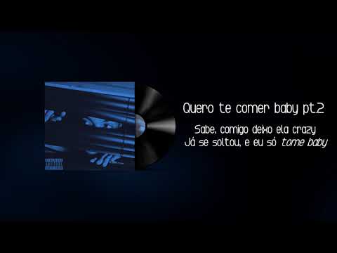 Video thumbnail for Quero te comer baby II
