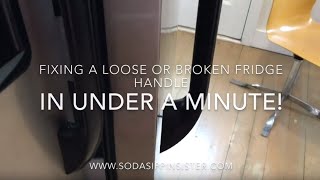 HOW TO FIX YOUR BROKEN FRIDGE HANDLE IN LESS THAN A MINUTE!