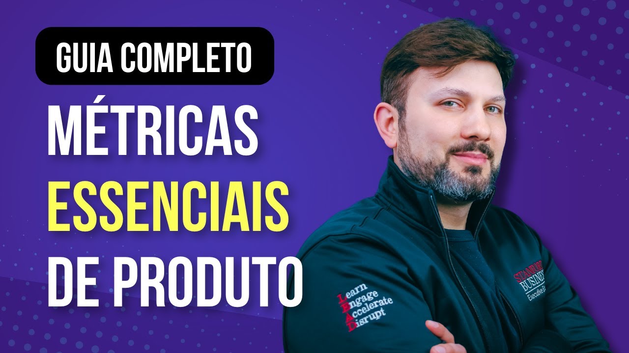 O único vídeo de Métricas para Product Managers que você precisa ver