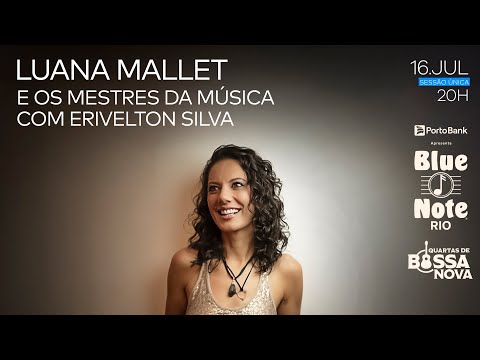 BLUE NOTE RIO APRESENTA:  LUANA MALLET