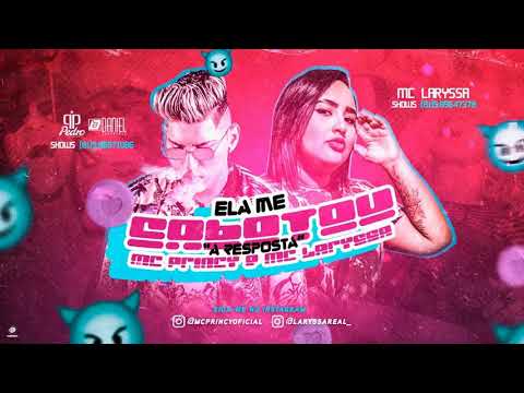Mc Princy e Mc Laryssa - Ela Min Sabotou ( A Resposta )