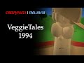 Creepypasta Trollpasta VeggieTales 1994