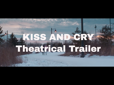 Kiss and Cry (Trailer)