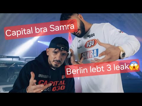 Capital bra Samra Berlin lebt 3 Song leak😱💯