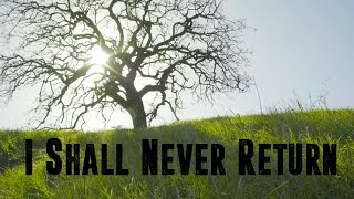 I Shall Never Return - Official Trailer 1