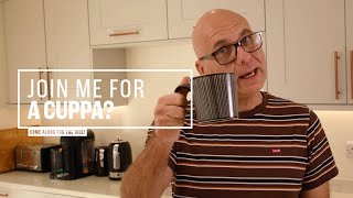 Join me for a Cuppa?