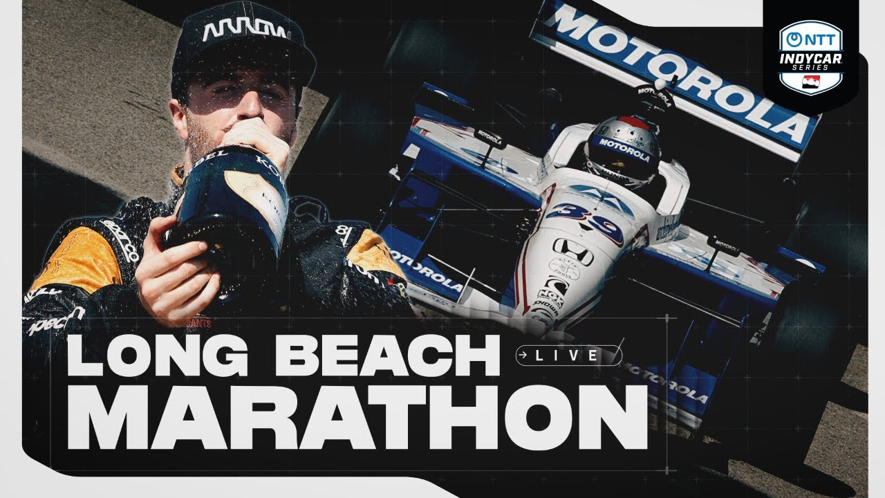 🔴 LIVE: INDYCAR Long Beach Marathon | Classic Full Races