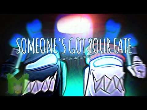 Someone's Got Your Fate - Kyle Allen Music x ChewieCatt - MarioX