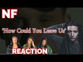 NF - How Could You Leave Us (Music Video) REACTION 😔😢