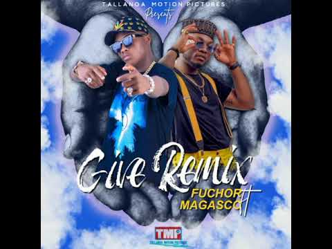 Magasco ft Fuchor  - "Give Remix"