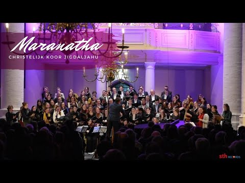 Maranatha | Chr. Koor Jigdaljahu