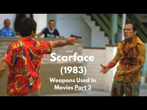 Weapons Used In Scarface (1983)