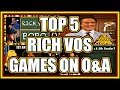 Top 5 Rich Vos Games (w/VISUAL AIDS)