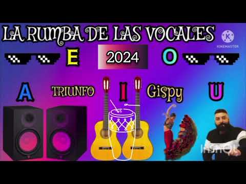 TRIUNFO GIPSY LA RUMBA DE LAS VOCALES 2024