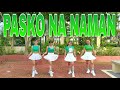 PASKO NA NAMAN Dj KRZ Remix 2021 BUDOTS Dance Fitness Hyper Movers