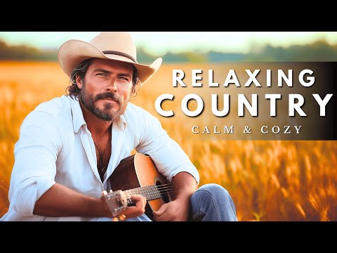 RELAXING COUNTRY MUSIC MIX – Best Playlist for a Peaceful Country Escape 🌾