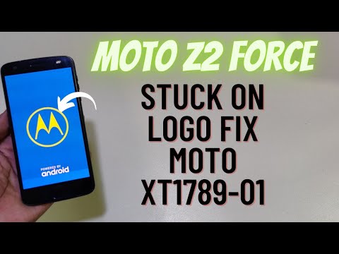 Moto Z2 Force Stuck On Logo Flash Without Pc | Moto Xt1789-01 Hang On Logo Solved