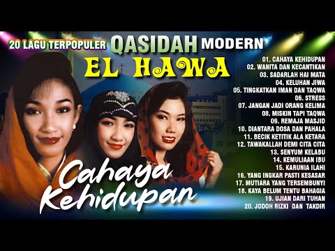 20 Lagu Terpopuler Qasidah Modern El Hawa (Spesial Religi)