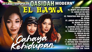 Download lagu 20 Lagu Terpopuler Qasidah Modern El Hawa (Spesial Religi) mp3 Download lagu 20 Lagu Terpopuler Qasidah Modern El Hawa (Spesial Religi) mp3