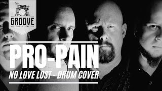Pro-Pain - No Love Lost - Drum Cover