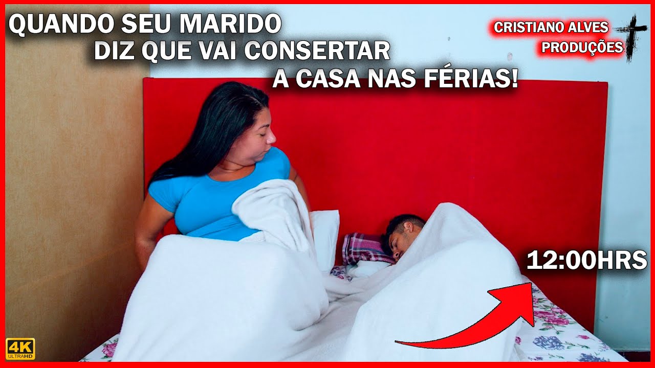 QUANDO SEU MARIDO DIZ QUE VAI CONSERTAR A CASA NAS FÉRIAS!