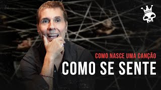 O SEGREDO DA MÚSICA 'COMO SE SENTE'