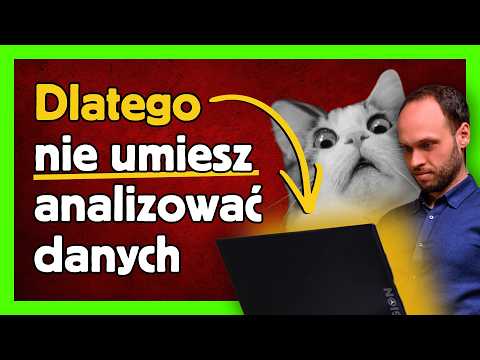 23 minuty i 9 sposobów by zostać profesjonalnym ANALITYKIEM DANYCH | Jak poprawnie analizować dane?