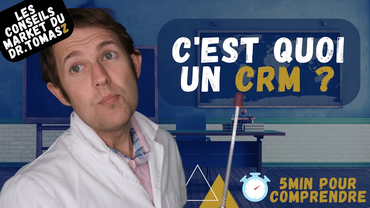 C'est quoi un CRM ? 5 minutes pour comprendre