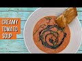 Homemade Creamy Tomato Soup | Without Cream