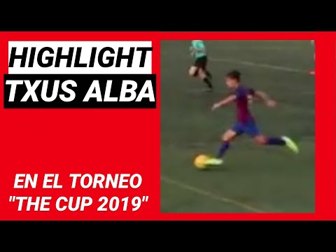 HIGHLIGHT | TXUS ALBA 🔵🔴 | THE CUP 2019 🏆