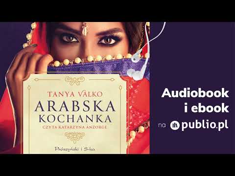 Arabska kochanka. Tanya Valko. Audiobook PL