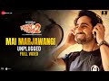 Mai Marjawangi Unplugged Full Video Dream Girl 2 Ayushmann Khurrana Ananya Panday Meet Bros