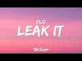 FLO Leak It Lyrics