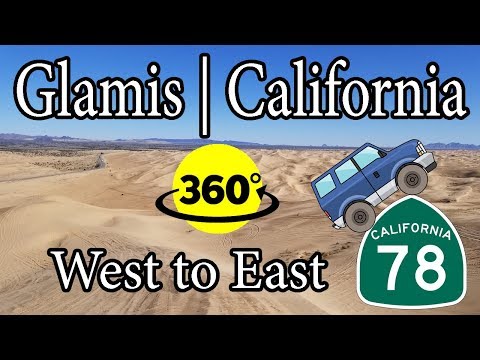 360° Video | Glamis from West to East | California