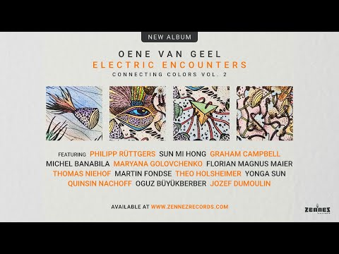 Oene van Geel - Electric Encounters trailer