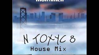 Tony Mortimer-Ntoxic8 (House Mix)