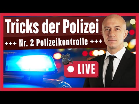 Polizeikontrolle - Tricks der Polizei Nr. 2