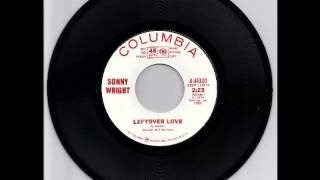 Sonny Wright - Leftover Love